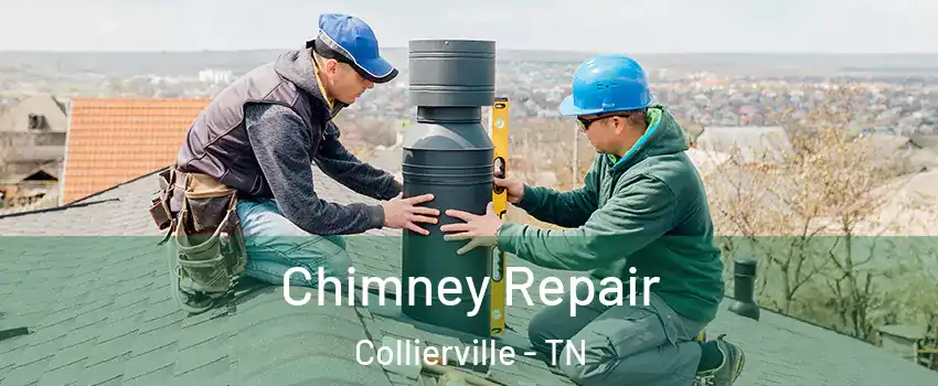  Chimney Repair Collierville - TN
