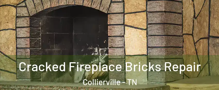  Cracked Fireplace Bricks Repair Collierville - TN