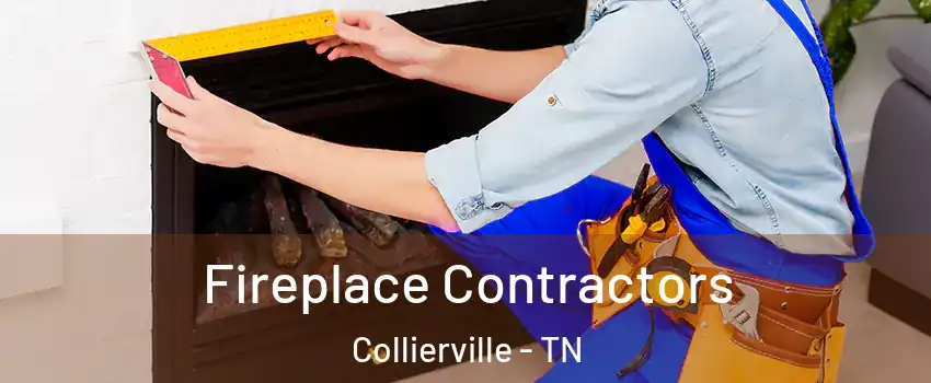  Fireplace Contractors Collierville - TN
