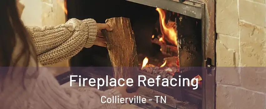  Fireplace Refacing Collierville - TN