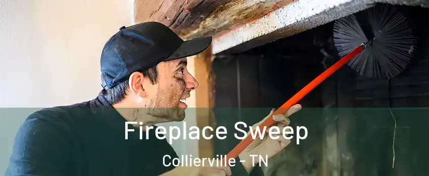 Fireplace Sweep Collierville - TN