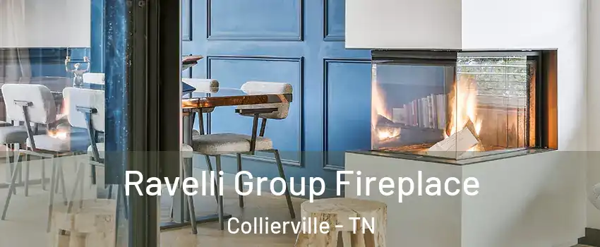  Ravelli Group Fireplace Collierville - TN