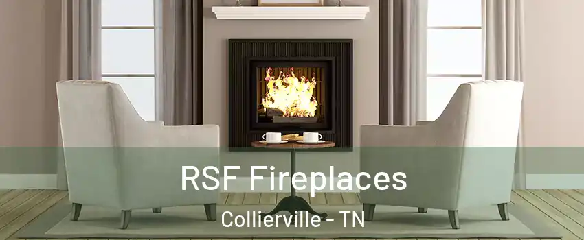  RSF Fireplaces Collierville - TN