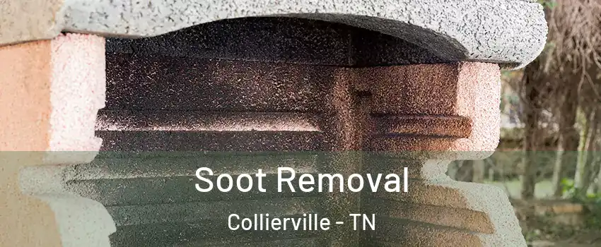  Soot Removal Collierville - TN